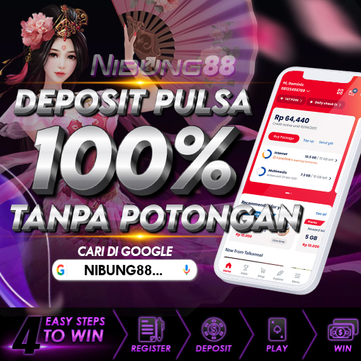 Nibung88: Daftar Situs Slot Deposit Pulsa Tanpa Potongan Murah Terpercaya